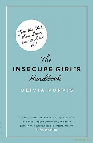 Insecure Girls Handbook - Olivia Purvis [KSIĄŻKA]