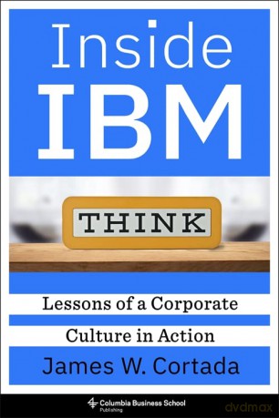 Inside Ibm - James W. Cortada [KSIĄŻKA]