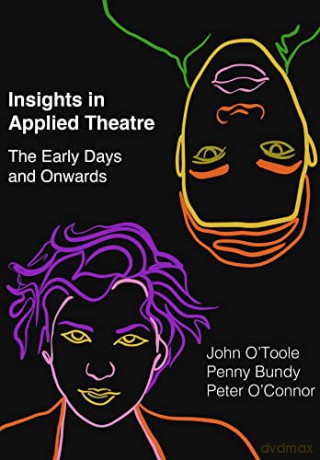 Insights In Applied Theatre - John O'toole [KSIĄŻKA]