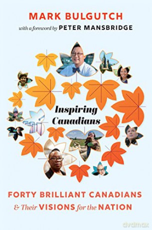 Inspiring Canadians - Mark Bulgutch [KSIĄŻKA]