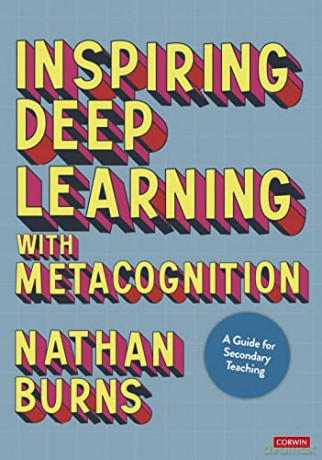 Inspiring Deep Learning With Metacogniti - Burns Nathan [KSIĄŻKA]