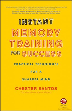 Instant Memory Training For Success - Chester Santos [KSIĄŻKA]
