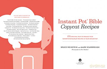 Instant Pot Bible Copycat Recipes - Bruce Weinstein Mark [KSIĄŻKA]