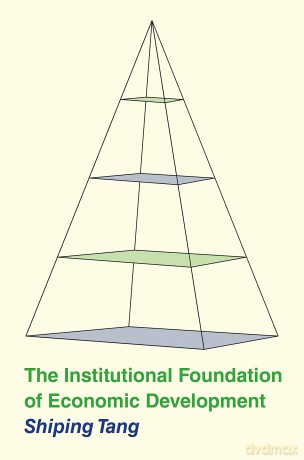 Institutional Foundation Of Economi - Shiping Tang [KSIĄŻKA]