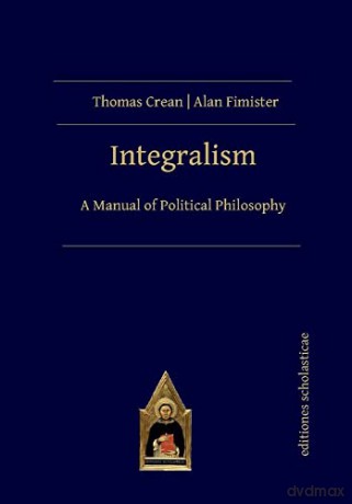 Integralism - Crean Fimister [KSIĄŻKA]