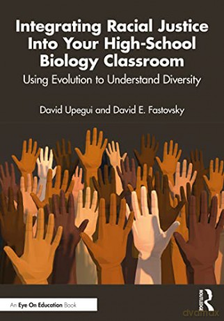 Integrating Racial Justice Into Your Hig - David Upegui [KSIĄŻKA]