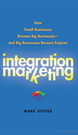 Integration Marketing - Mark Joyner [KSIĄŻKA]