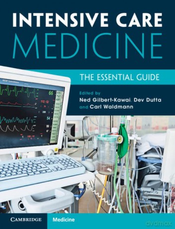 Intensive Care Medicine - Edwar Gilbert-Kawai [KSIĄŻKA]