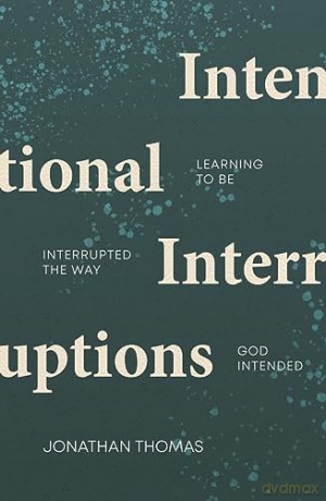 Intentional Interruptions - Jonathan Thomas [KSIĄŻKA]