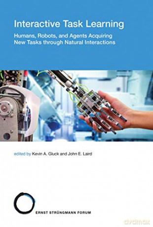 Interactive Task Learning - Kevin A. (Edi Gluck [KSIĄŻKA]
