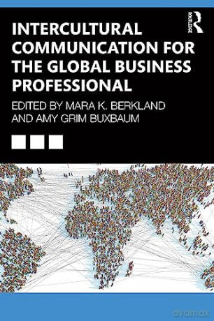 Intercultural Communication For The Glob - Mara K. Berkland [KSIĄŻKA]