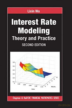 Interest Rate Modeling - Lixin Wu [KSIĄŻKA]