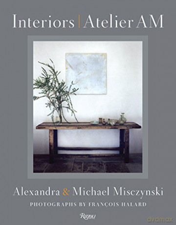 Interiors Atelier Am - A Misczynski [KSIĄŻKA]
