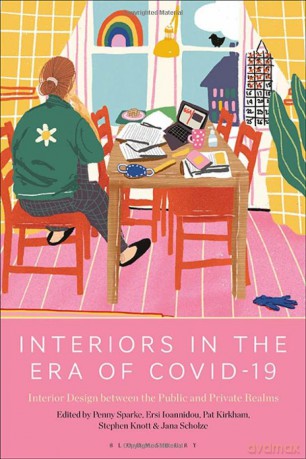 Interiors In The Era Of Covid19 [KSIĄŻKA]