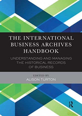 International Business Archives Handbook - Alison Turton [KSIĄŻKA]