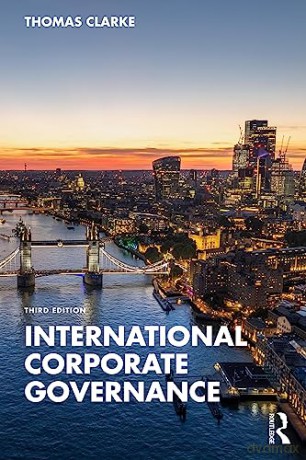 International Corporate Governance - Thomas Clarke [KSIĄŻKA]