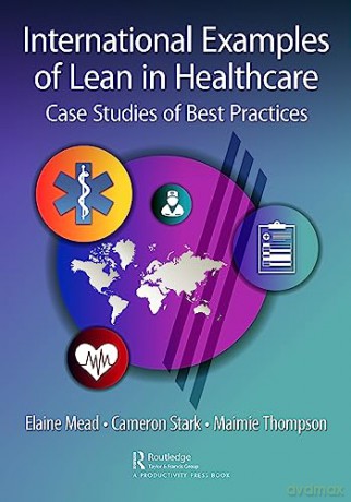 International Examples Of Lean In Health - Elaine Mead [KSIĄŻKA]