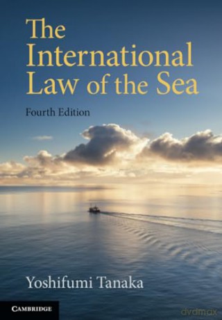 International Law Of The Sea - Yoshifumi Tanaka [KSIĄŻKA]