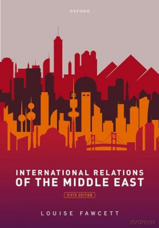 International Relations Of The Middle E - Louise Fawcett [KSIĄŻKA]