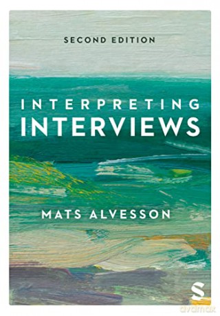 Interpreting Interviews - Alvesson Mats [KSIĄŻKA]