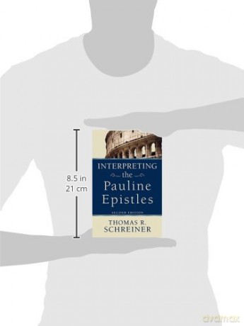 Interpreting The Pauline Epistles 2 - Schreiner [KSIĄŻKA]