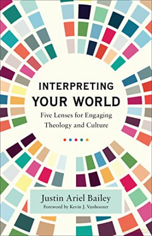 Interpreting Your World - Bailey Justin Ariel [KSIĄŻKA]