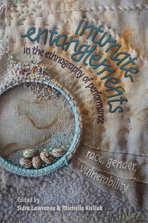 Intimate Entanglements In The Ethnograph - Sidra Lawrence [KSIĄŻKA]