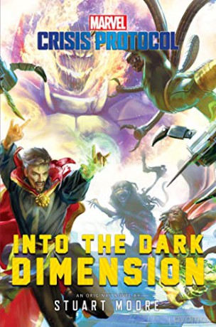Into The Dark Dimension - Stuart Moore [KSIĄŻKA]