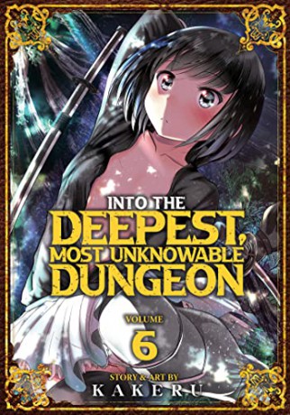 Into The Deepest Most Unknowable Dungeon - Kakeru [KSIĄŻKA]