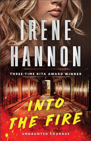 Into The Fire Paper - Irene Hannon [KSIĄŻKA]