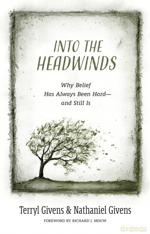 Into The Headwinds - Terryl Givens [KSIĄŻKA]