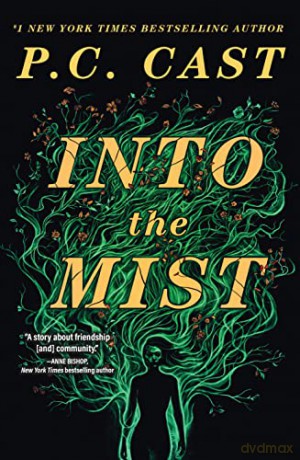 Into The Mist - P. C. Cast [KSIĄŻKA]