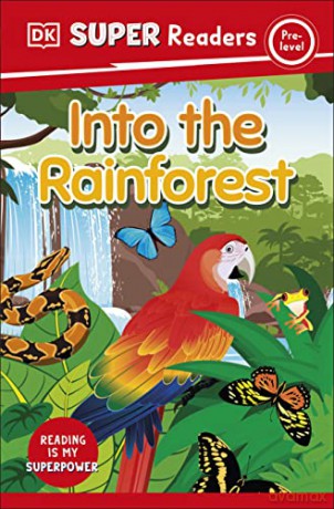Into The Rainforest Pre Level [KSIĄŻKA]