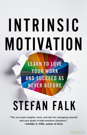 Intrinsic Motivation - Stefan Falk [KSIĄŻKA]