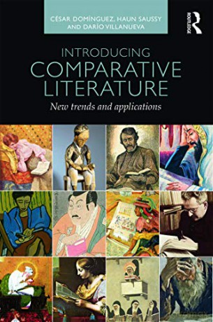 Introducing Comparative Literature - C Sar Dom Nguez [KSIĄŻKA]