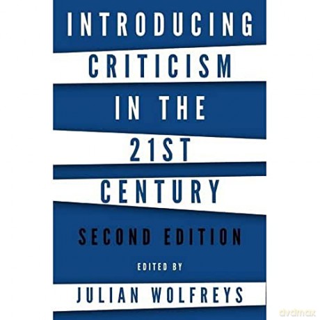 Introducing Criticism In The 21st Centur - Julian(Ed) Wolfreys [KSIĄŻKA]