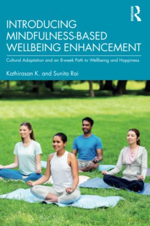 Introducing Mindfulnessbased Wellbeing E - Kathirasan K. [KSIĄŻKA]