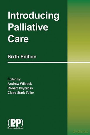 Introducing Palliative Care - Robert Twycross [KSIĄŻKA]