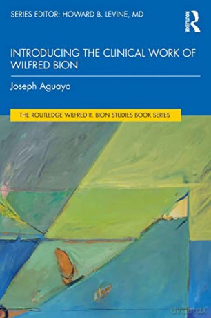Introducing The Clinical Work Of Wilfred - Joseph Aguayo [KSIĄŻKA]