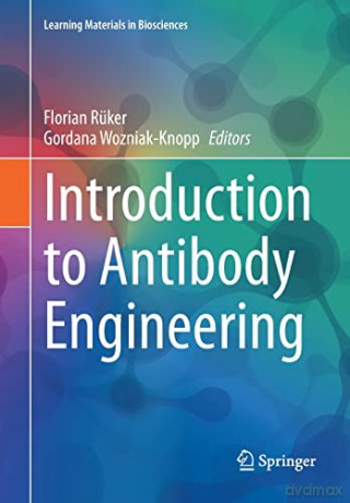 Introduction To Antibody Engineering - Florian R Ker [KSIĄŻKA]