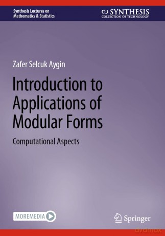 Introduction To Applications Of Modular - Zafer Selcuk Aygin [KSIĄŻKA]
