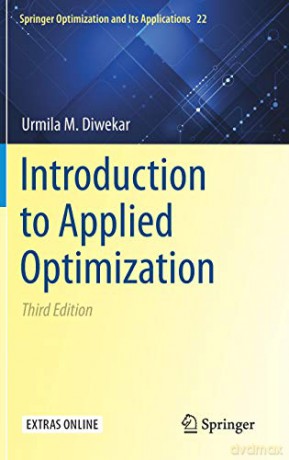 Introduction To Applied Optimization - Urmila M. Diwekar [KSIĄŻKA]