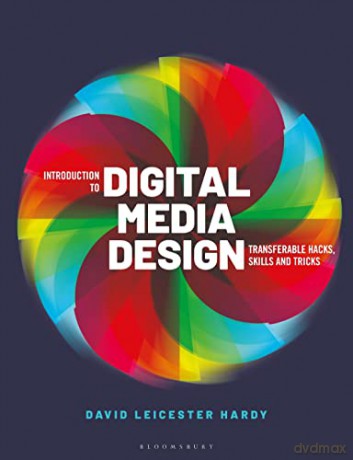 Introduction To Digital Media Design - David Leicester Hard [KSIĄŻKA]