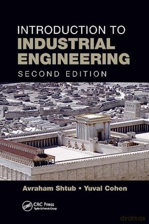 Introduction To Industrial Engineering S - Avraham Shtub [KSIĄŻKA]