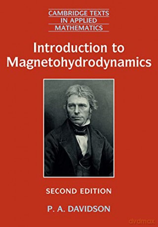 Introduction To Magnetohydrodynamics - P. Davidson [KSIĄŻKA]