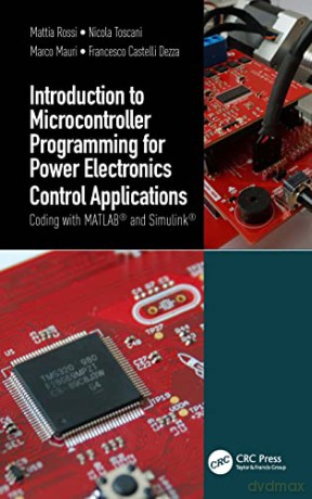 Introduction To Microcontroller Programm - Mattia Rossi [KSIĄŻKA]