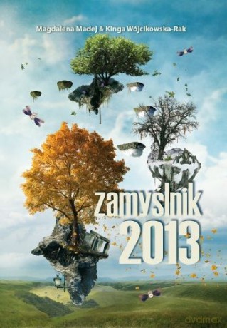 2013 Kalendarz Zamyślnik [KSIĄŻKA]