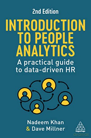 Introduction To People Analytics - Nadeem Khan [KSIĄŻKA]