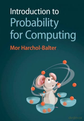 Introduction To Probability For Computi - Harchol-Balter Mor [KSIĄŻKA]