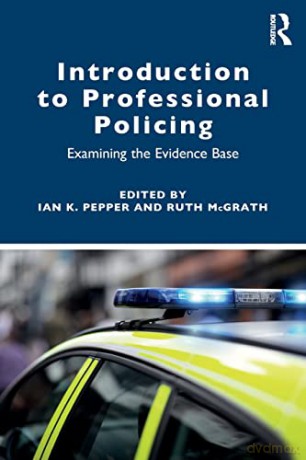 Introduction To Professional Policing - Ian Pepper [KSIĄŻKA]